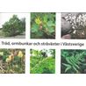 Träd, ormbunkar och stråväxter i Västsverige (Blomgren m.fl