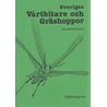 Sveriges vårtbitare och gräshoppor (Fältbiologerna)