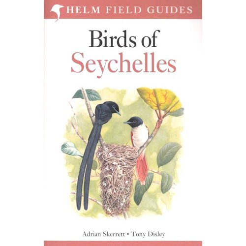 Field Guide to the Birds of Seychelles (Skerrett & Disley)