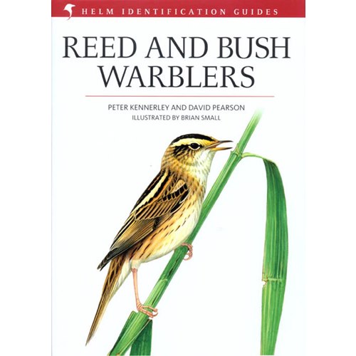 Reed & Bush Warblers (Kennerley & Pearson)