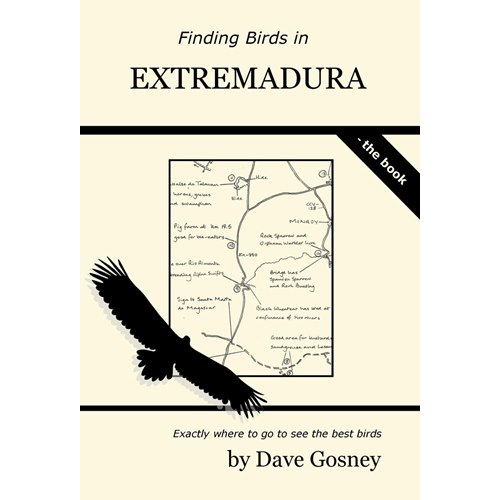 Finding Birds in Extremadura - the Book (Gosney)