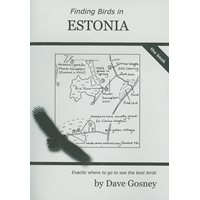 Finding Birds in Estonia - The Book (Gosney)