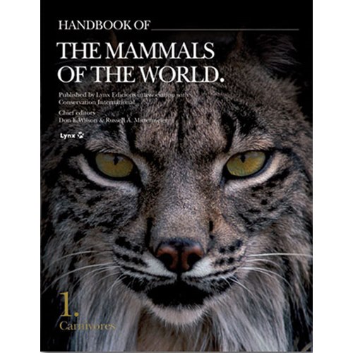 Handbook of the Mammals of the World, Volume 1: Carnivores