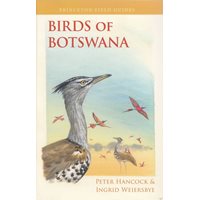 Birds of Botswana (Hancock & Weiersbye)
