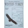 Finding birds in Turkey, Ankara to Birecik - the Book (Gosney)
