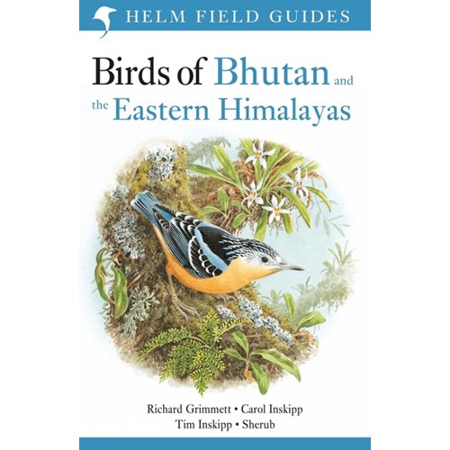 Birds of Bhutan and Eastern Himalayas