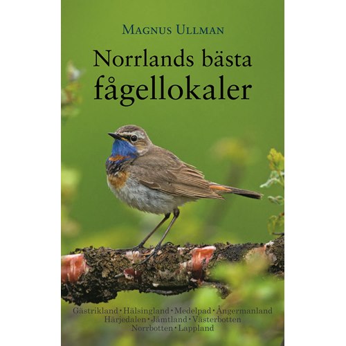 Norrlands bästa fågellokaler (Ullman)