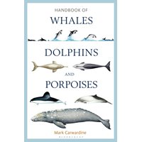 Handbook of Whales, Dolphins and Porpoises
