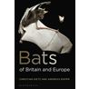Bats of Britain and Europe 2:a upplagan(Dietz & Kiefer)
