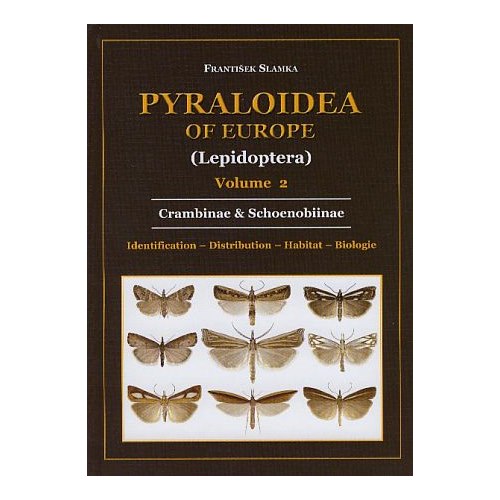 Pyraloidea of Europe, Vol. 2 (Slamka)