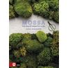 Mossa : Från skog till trädgård och kruka