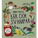 Mina första bär och svampar