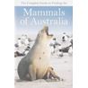 The Complete Guide to Finding the Mammals of Australia