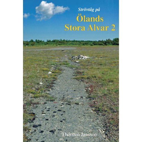 Strövtåg på Ölands Stora Alvar 2