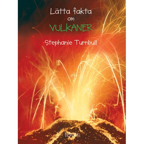 Lätta fakta om vulkaner