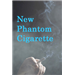 New Phantom Cig