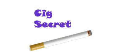 Cig Secret
