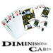 Diminishing Cards