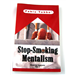 Stop Smoking Mentalism