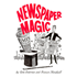 Newspaper Magic