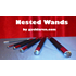 Nested Wands