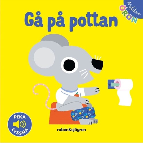 Nyfikna öron - Gå på pottan peka - lyssna