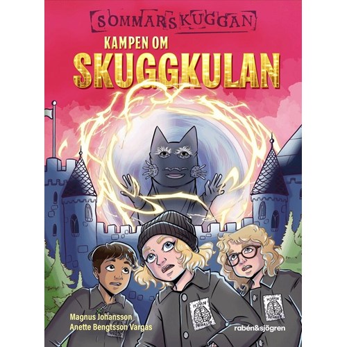 Sommarskuggan: Kampen om Skuggkulan